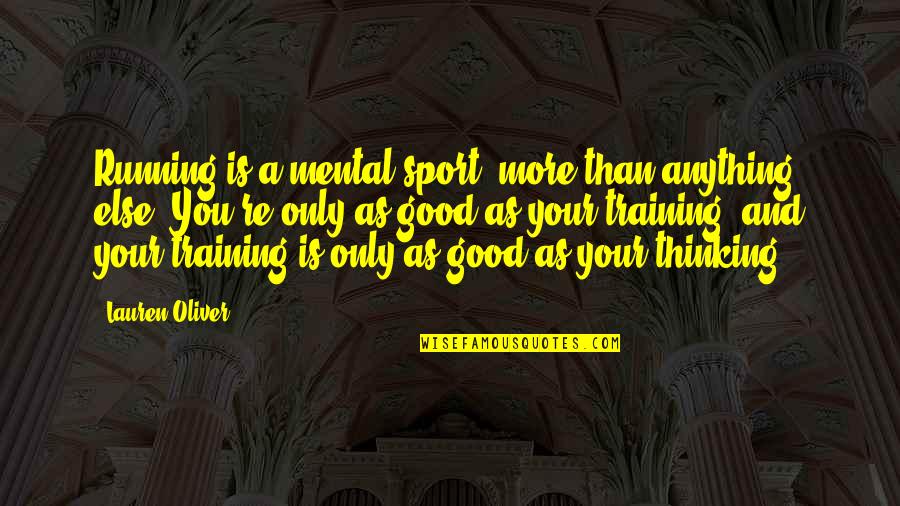 Jigsaw Puzzle Quote Quotes By Lauren Oliver: Running is a mental sport, more than anything Jigsaw Puzzle Quote Quotes By Lauren Oliver: Running is a mental sport, more than anything
