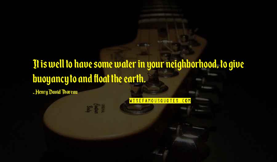 Jillings Clocks Quotes By Henry David Thoreau: It is well to have some water in Jillings Clocks Quotes By Henry David Thoreau: It is well to have some water in