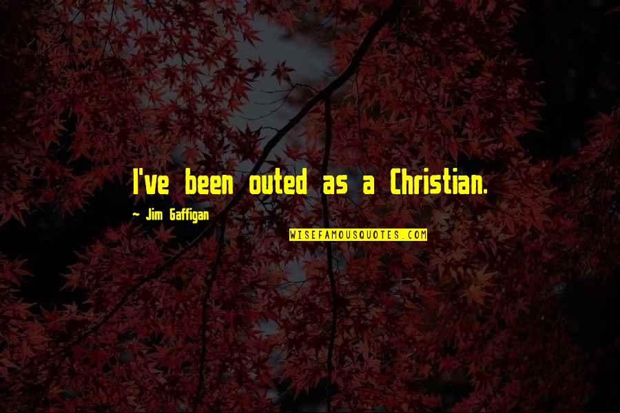 Jim Gaffigan Quotes By Jim Gaffigan: I've been outed as a Christian. Jim Gaffigan Quotes By Jim Gaffigan: I've been outed as a Christian.