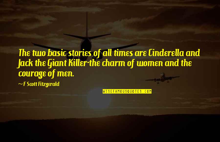 Jiminy Conjecture Quotes By F Scott Fitzgerald: The two basic stories of all times are Jiminy Conjecture Quotes By F Scott Fitzgerald: The two basic stories of all times are
