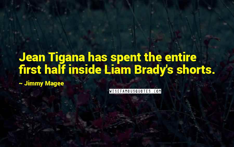 Jimmy Magee quotes: Jean Tigana has spent the entire first half inside Liam Brady's shorts.