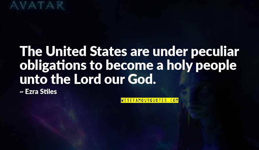Jin Samurai Champloo Quotes By Ezra Stiles: The United States are under peculiar obligations to Jin Samurai Champloo Quotes By Ezra Stiles: The United States are under peculiar obligations to