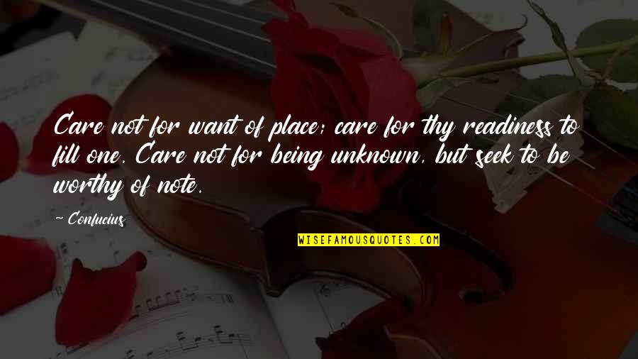 Jintao Chen Quotes By Confucius: Care not for want of place; care for Jintao Chen Quotes By Confucius: Care not for want of place; care for