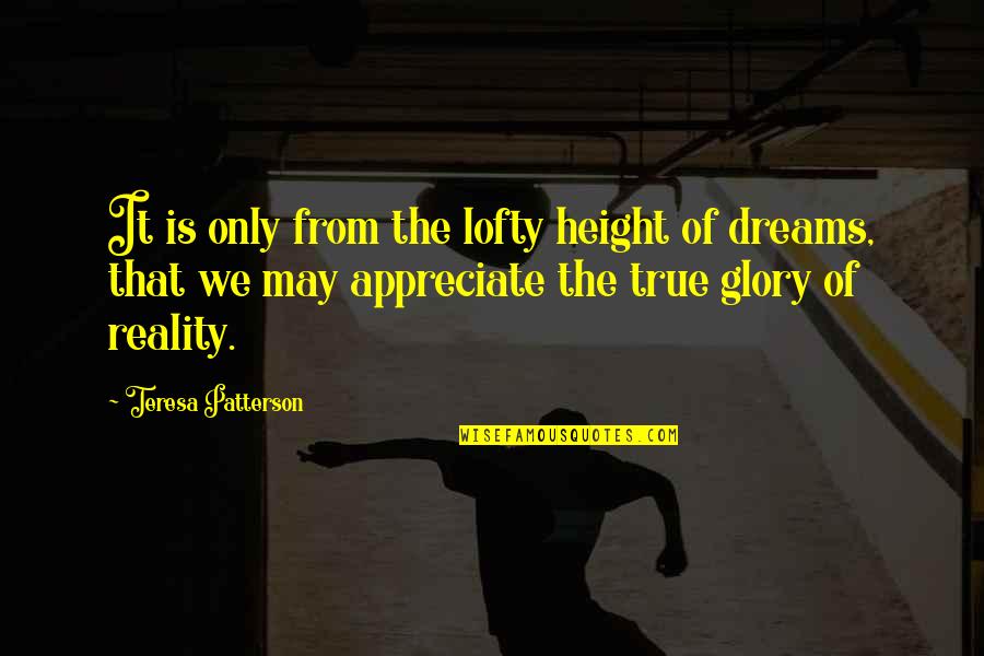 Jinxie Cat Quotes By Teresa Patterson: It is only from the lofty height of Jinxie Cat Quotes By Teresa Patterson: It is only from the lofty height of