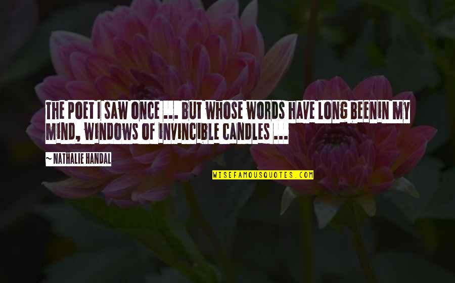 Jiquel Copeland Quotes By Nathalie Handal: The poet I saw once ... but whose