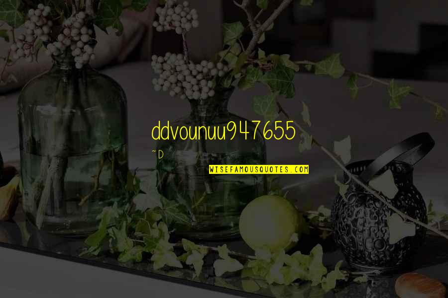 Jirouxmomo Quotes By D: ddvounuu947655