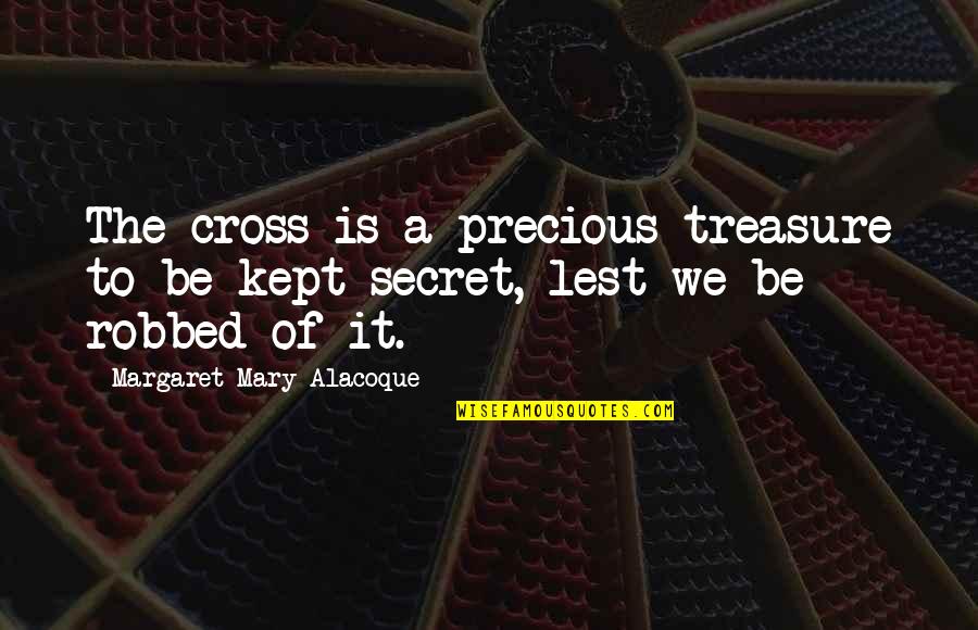 Jmeter Escape Double Quotes By Margaret Mary Alacoque: The cross is a precious treasure to be