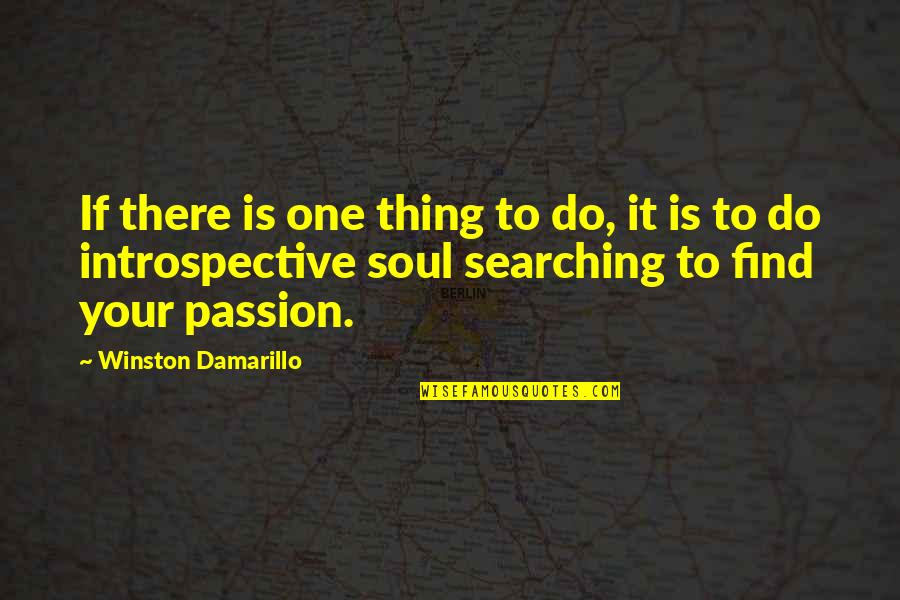 Joan Jett And The Blackhearts Quotes By Winston Damarillo: If there is one thing to do, it Joan Jett And The Blackhearts Quotes By Winston Damarillo: If there is one thing to do, it