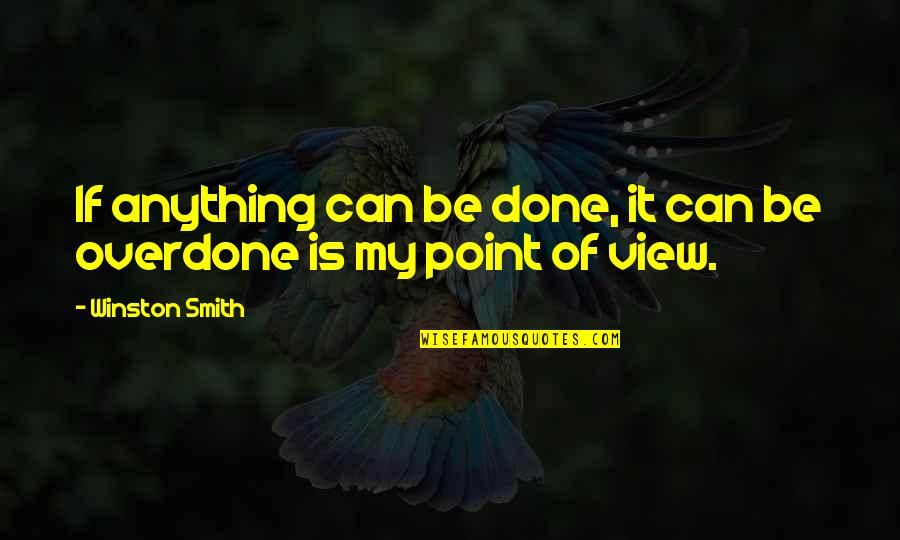 Jocks Quotes By Winston Smith: If anything can be done, it can be