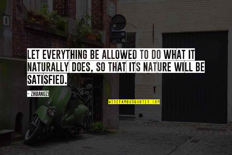 Jodaisn Quotes By Zhuangzi: Let everything be allowed to do what it Jodaisn Quotes By Zhuangzi: Let everything be allowed to do what it
