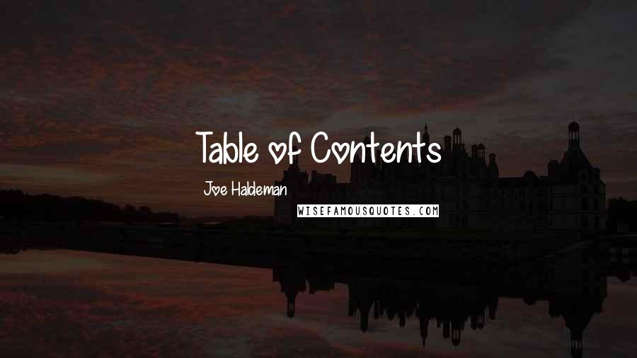 Joe Haldeman quotes: Table of Contents