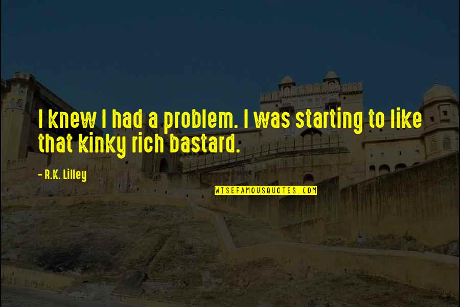 Joe Zawinul Quotes By R.K. Lilley: I knew I had a problem. I was