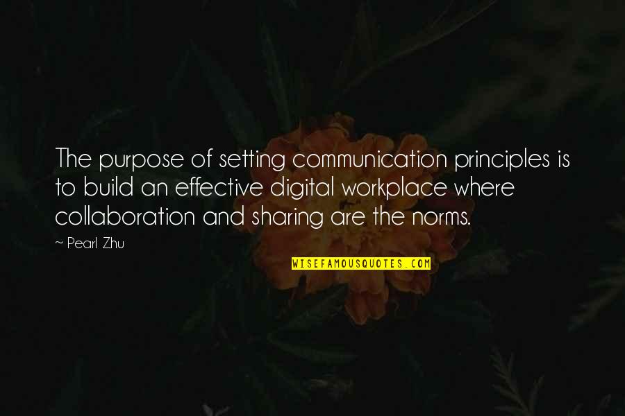 Johan Cruyff Technique Quote Quotes By Pearl Zhu: The purpose of setting communication principles is to Johan Cruyff Technique Quote Quotes By Pearl Zhu: The purpose of setting communication principles is to