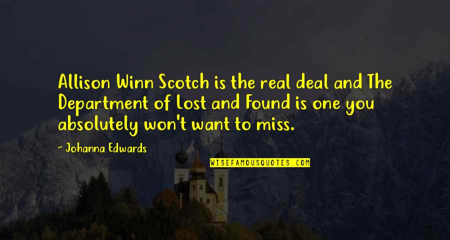Johanna Quotes By Johanna Edwards: Allison Winn Scotch is the real deal and