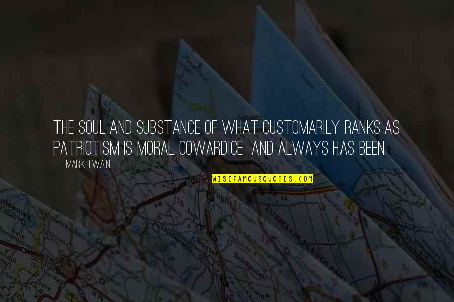 Johansen High School Quotes By Mark Twain: The soul and substance of what customarily ranks Johansen High School Quotes By Mark Twain: The soul and substance of what customarily ranks