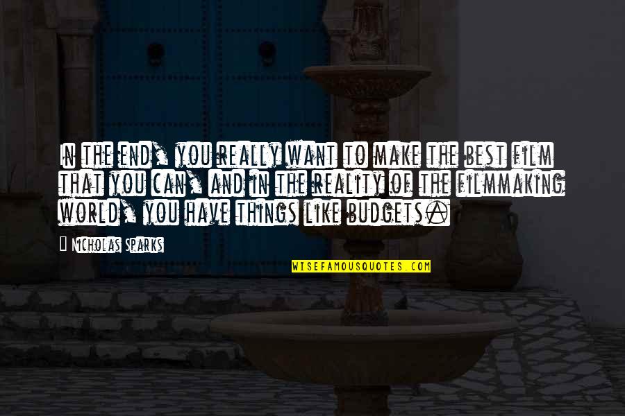 John Green Katherine Quotes By Nicholas Sparks: In the end, you really want to make