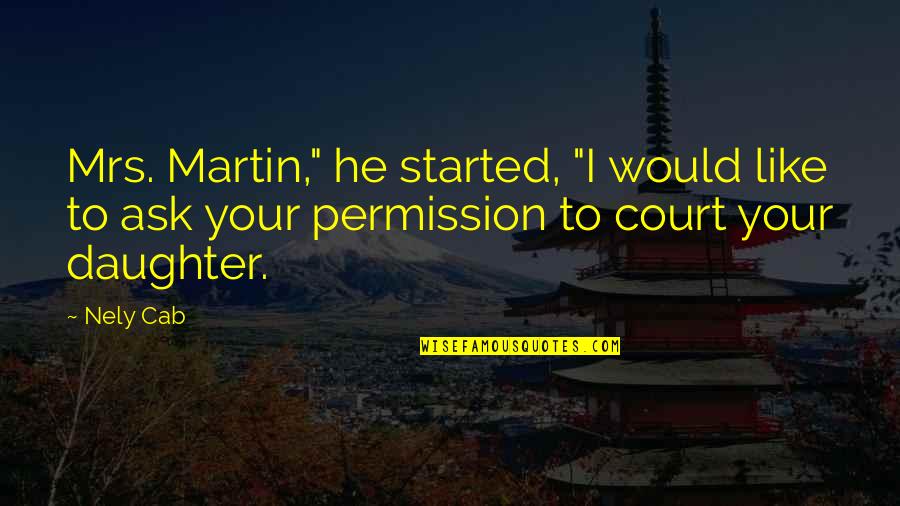 John Jay Founding Father Quotes By Nely Cab: Mrs. Martin," he started, "I would like to