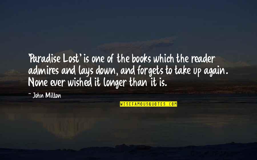 John Milton Paradise Lost Book 1 Quotes By John Milton: 'Paradise Lost' is one of the books which