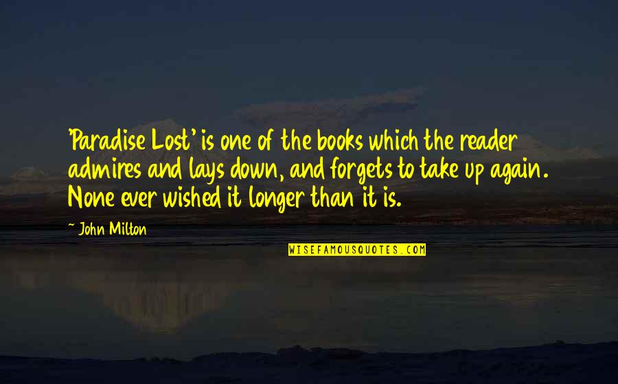 John Milton Paradise Lost Book 9 Quotes By John Milton: 'Paradise Lost' is one of the books which John Milton Paradise Lost Book 9 Quotes By John Milton: 'Paradise Lost' is one of the books which