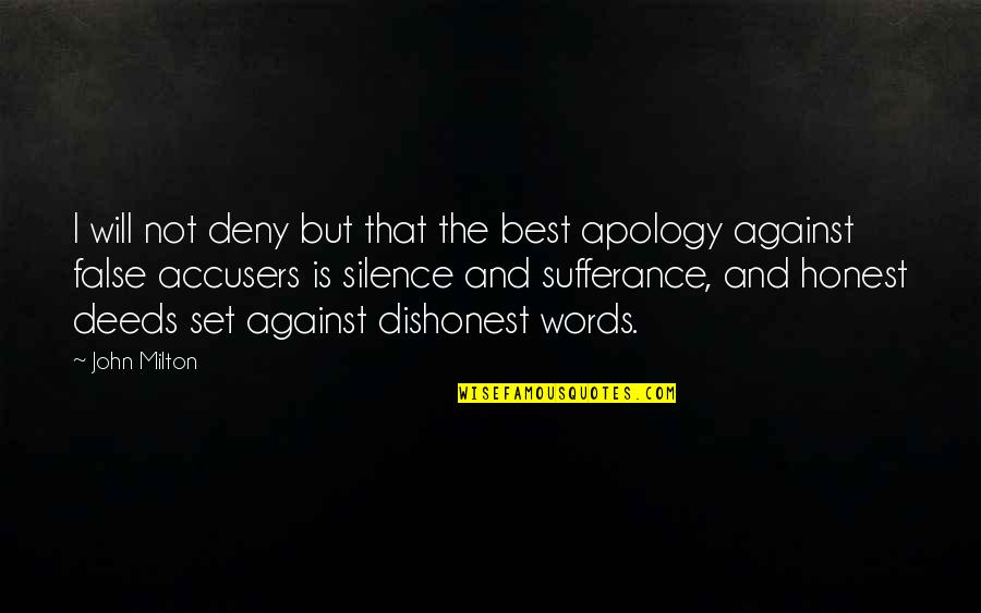 John Milton Quotes By John Milton: I will not deny but that the best