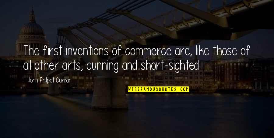 John Philpot Curran Quotes By John Philpot Curran: The first inventions of commerce are, like those John Philpot Curran Quotes By John Philpot Curran: The first inventions of commerce are, like those