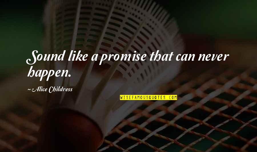 John Ritter Bad Santa Quotes By Alice Childress: Sound like a promise that can never happen. John Ritter Bad Santa Quotes By Alice Childress: Sound like a promise that can never happen.