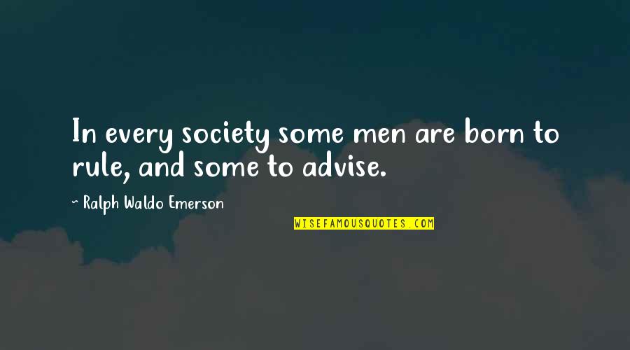 John Wick Wallpaper Quotes By Ralph Waldo Emerson: In every society some men are born to John Wick Wallpaper Quotes By Ralph Waldo Emerson: In every society some men are born to