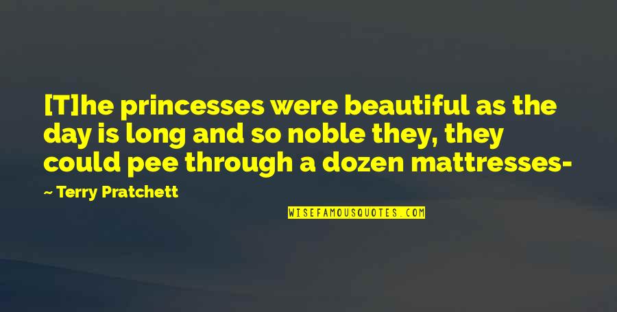 Johnny Depp Rum Quotes By Terry Pratchett: [T]he princesses were beautiful as the day is