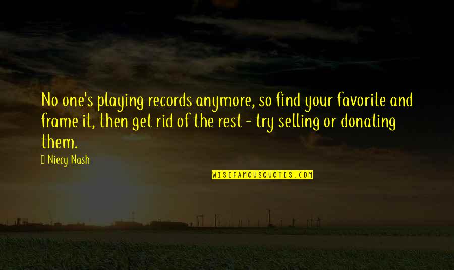 Johnny Lawrence Hash Brown Quotes By Niecy Nash: No one's playing records anymore, so find your