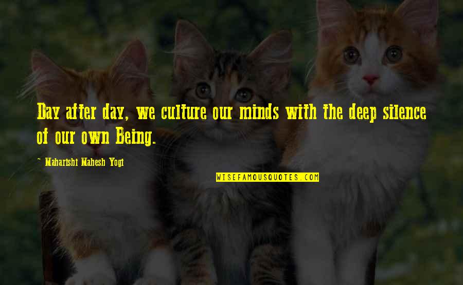 Joident Quotes By Maharishi Mahesh Yogi: Day after day, we culture our minds with Joident Quotes By Maharishi Mahesh Yogi: Day after day, we culture our minds with