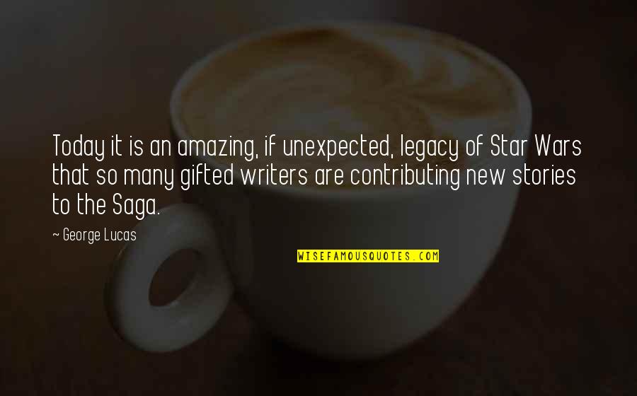 Jointed Swimbaits Quotes By George Lucas: Today it is an amazing, if unexpected, legacy Jointed Swimbaits Quotes By George Lucas: Today it is an amazing, if unexpected, legacy