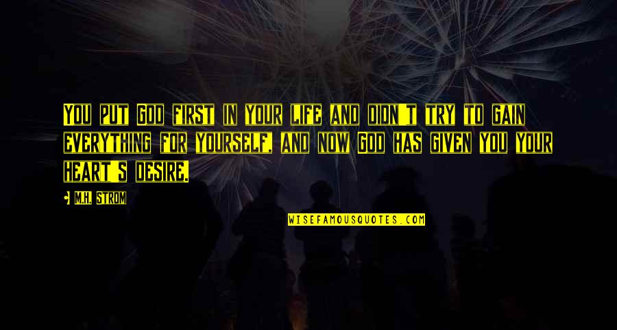 Jojo Dio Quotes By M.H. Strom: You put God first in your life and