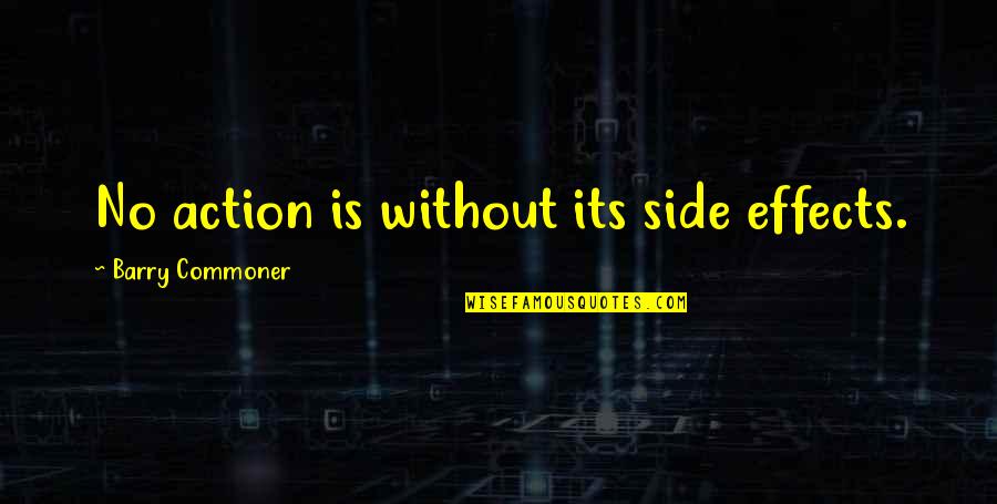 Joker Jack Nicholson Quotes By Barry Commoner: No action is without its side effects. Joker Jack Nicholson Quotes By Barry Commoner: No action is without its side effects.