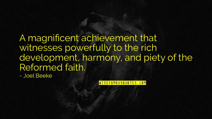 Joker Video Quotes By Joel Beeke: A magnificent achievement that witnesses powerfully to the Joker Video Quotes By Joel Beeke: A magnificent achievement that witnesses powerfully to the