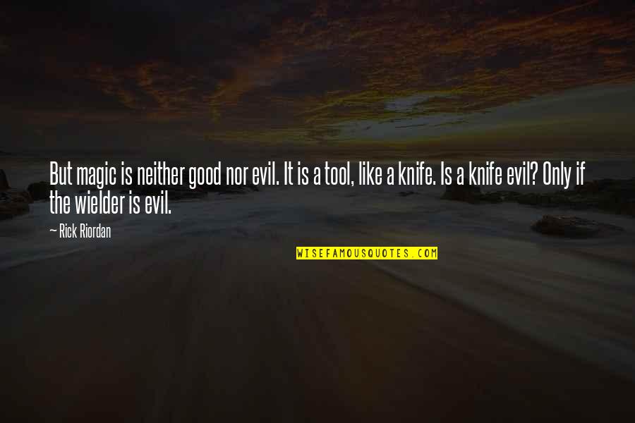 Jokes Funny November Quotes By Rick Riordan: But magic is neither good nor evil. It Jokes Funny November Quotes By Rick Riordan: But magic is neither good nor evil. It