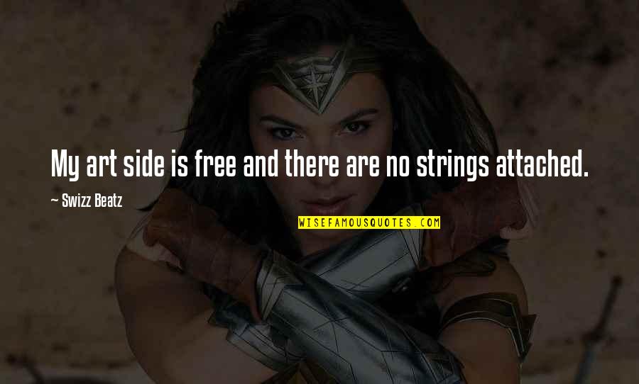Jolanda Modio Quotes By Swizz Beatz: My art side is free and there are Jolanda Modio Quotes By Swizz Beatz: My art side is free and there are