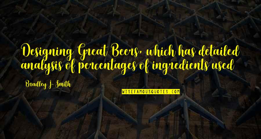 Jolyon Maugham Quotes By Bradley J. Smith: Designing Great Beers, which has detailed analysis of Jolyon Maugham Quotes By Bradley J. Smith: Designing Great Beers, which has detailed analysis of