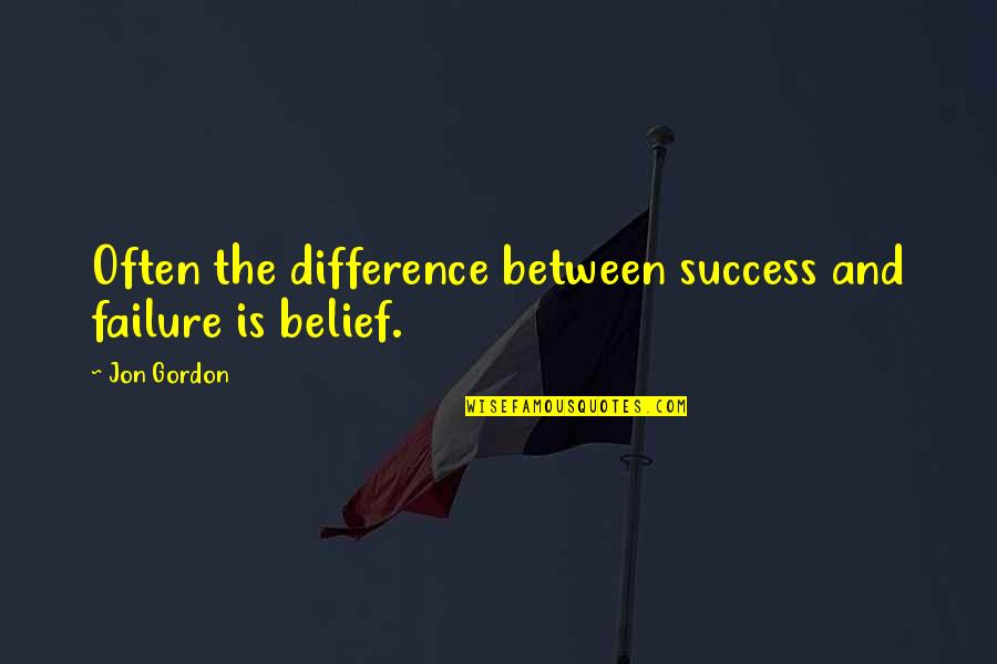 Jon Gordon Quotes By Jon Gordon: Often the difference between success and failure is