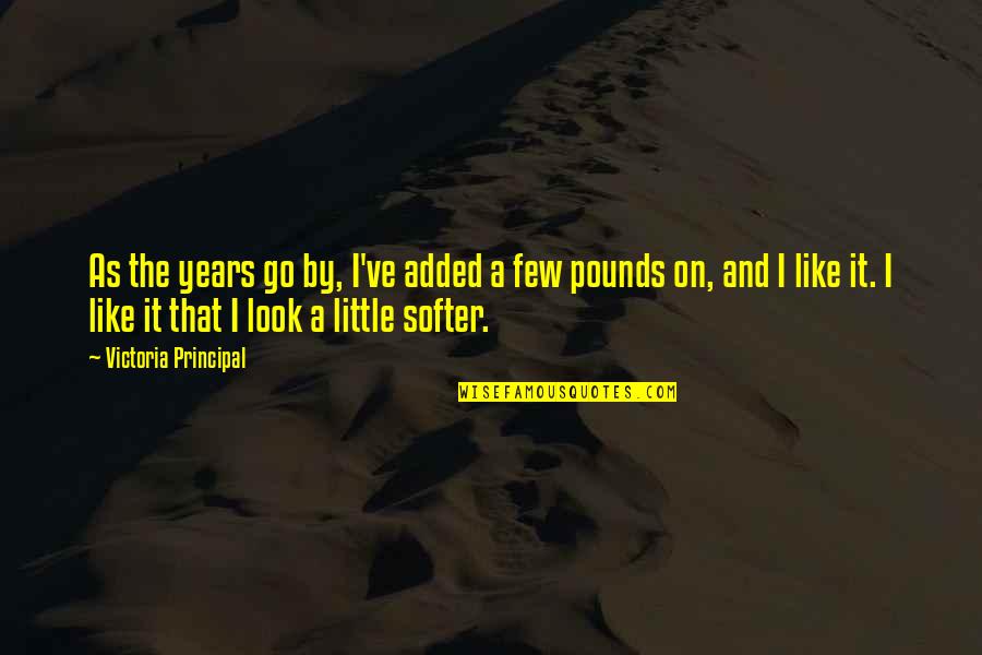 Jonathan Franzen Freedom Quotes By Victoria Principal: As the years go by, I've added a Jonathan Franzen Freedom Quotes By Victoria Principal: As the years go by, I've added a