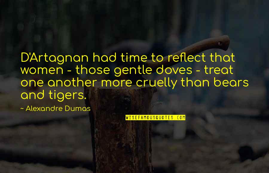 Jonathas At Apkallu Quotes By Alexandre Dumas: D'Artagnan had time to reflect that women -