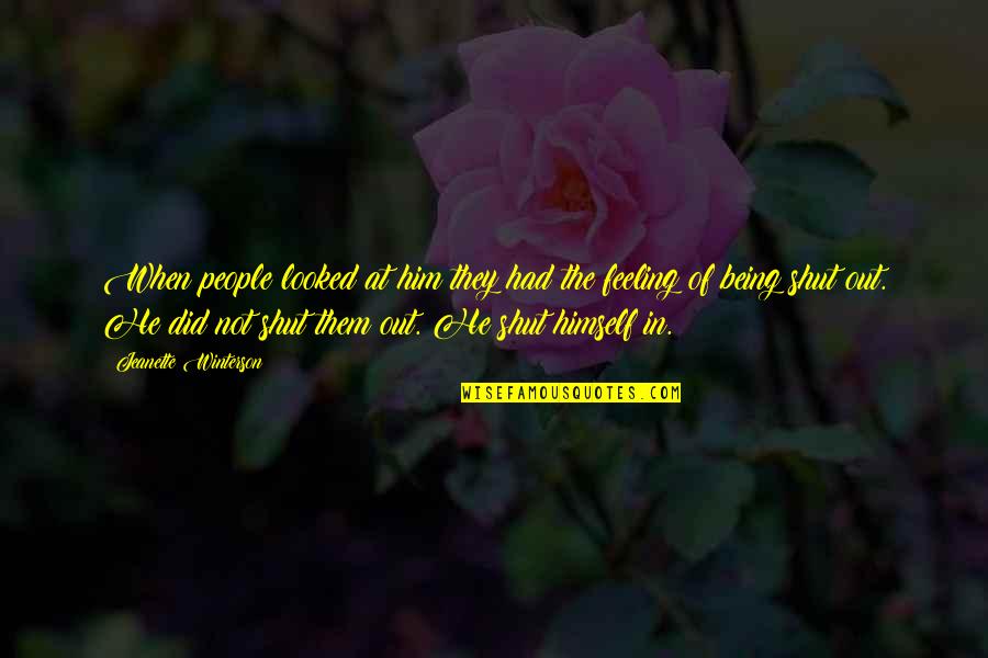 Jongin Kokobop Quotes By Jeanette Winterson: When people looked at him they had the