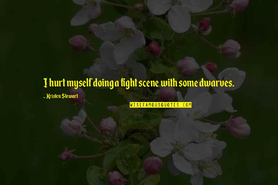 Jopie Latul Quotes By Kristen Stewart: I hurt myself doing a fight scene with Jopie Latul Quotes By Kristen Stewart: I hurt myself doing a fight scene with