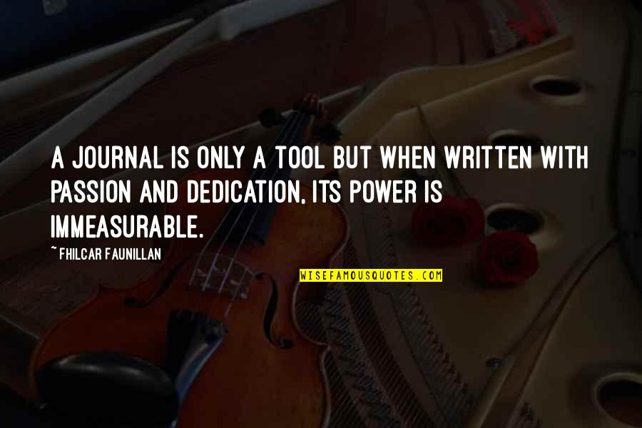 Jorge El Magico Gonzalez Quotes By Fhilcar Faunillan: A journal is only a tool but when
