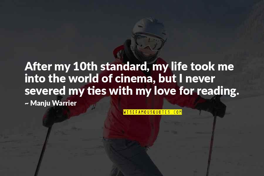 Jose W Diokno Quotes By Manju Warrier: After my 10th standard, my life took me Jose W Diokno Quotes By Manju Warrier: After my 10th standard, my life took me