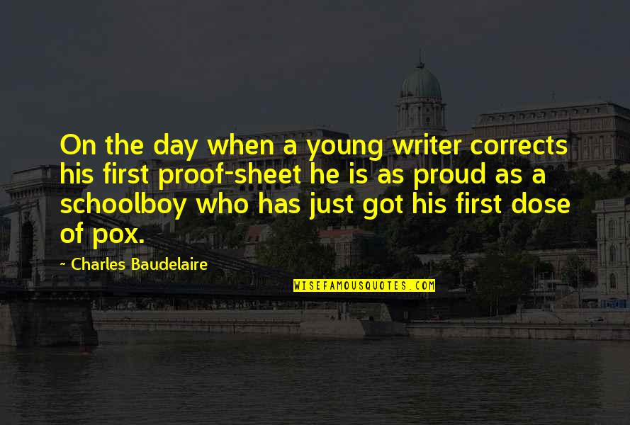 Josei Manga Quotes By Charles Baudelaire: On the day when a young writer corrects