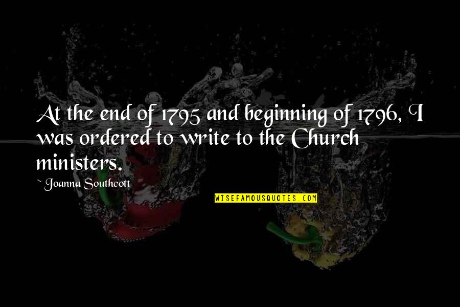 Joseph Rost Quote Quotes By Joanna Southcott: At the end of 1795 and beginning of Joseph Rost Quote Quotes By Joanna Southcott: At the end of 1795 and beginning of