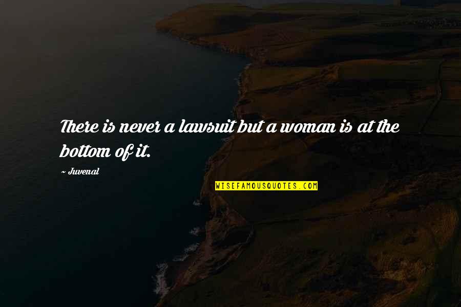 Josianne Pennington Quotes By Juvenal: There is never a lawsuit but a woman