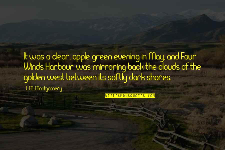 Joska Jojo Quotes By L.M. Montgomery: It was a clear, apple-green evening in May, Joska Jojo Quotes By L.M. Montgomery: It was a clear, apple-green evening in May,