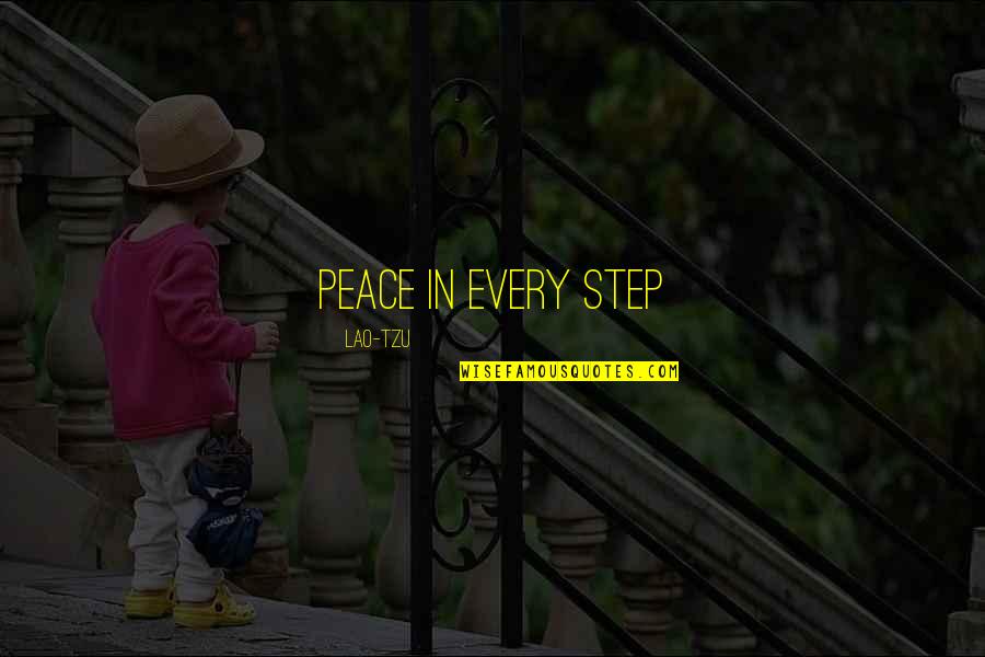 Jospin Hezbollah Quotes By Lao-Tzu: Peace in Every step