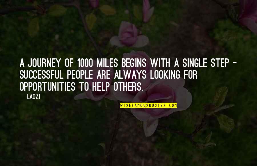 Journey Begins With A Single Step Quotes By Laozi: A journey of 1000 miles begins with a